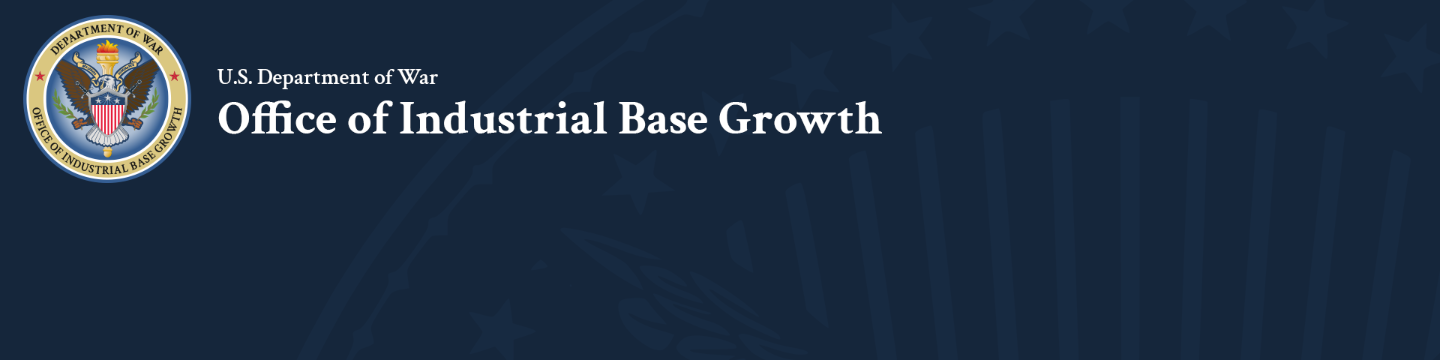 Department of War Office of Industrial Base Growth 83