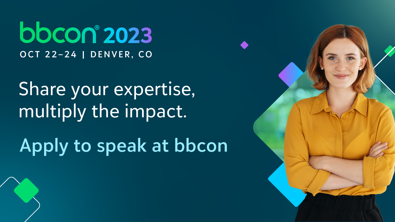 bbcon Call for Speakers is OPEN. Apply now to speak at bbcon in Denver