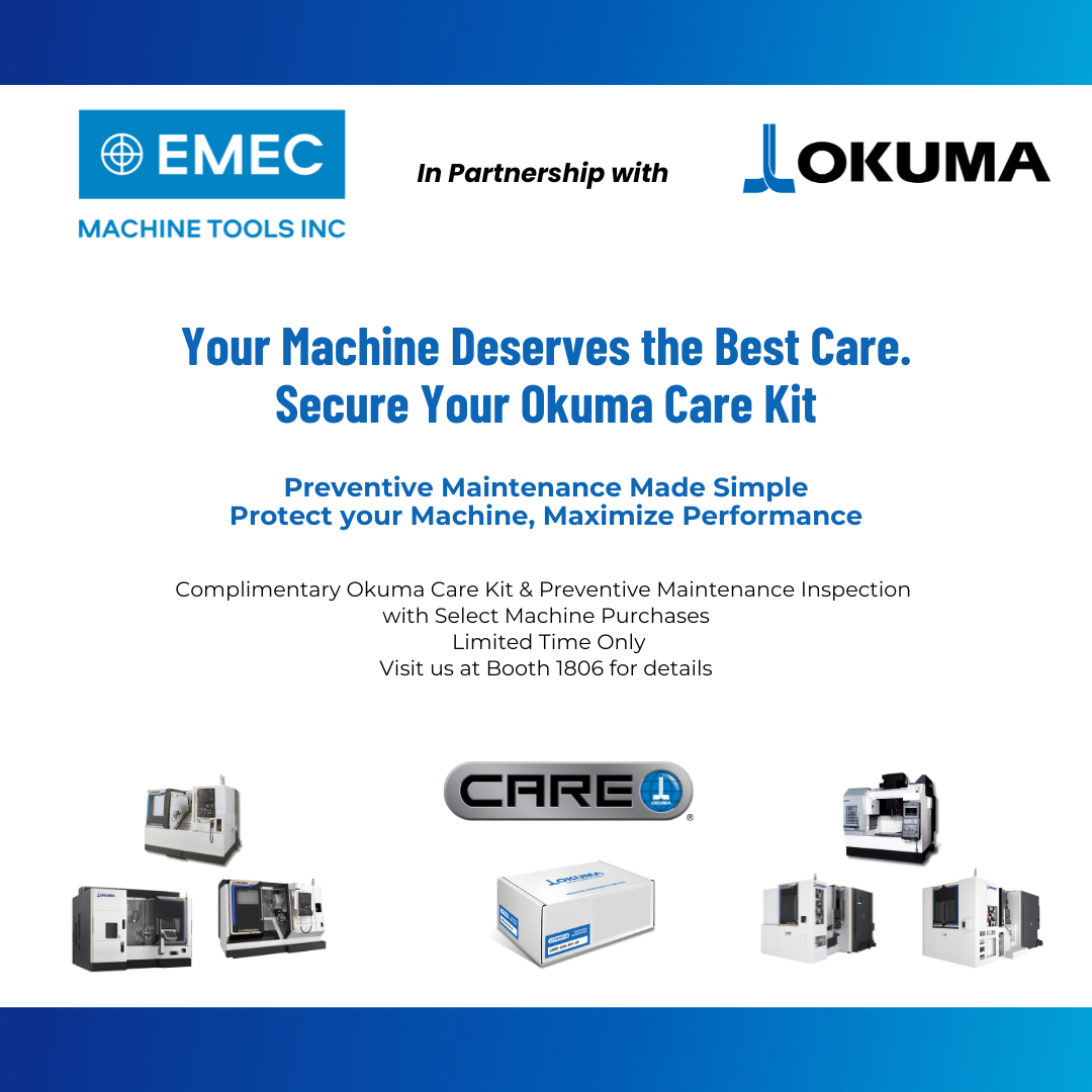 Secure Your Complimentary Okuma Care Kit + Preventive Maintenance Inspection 293