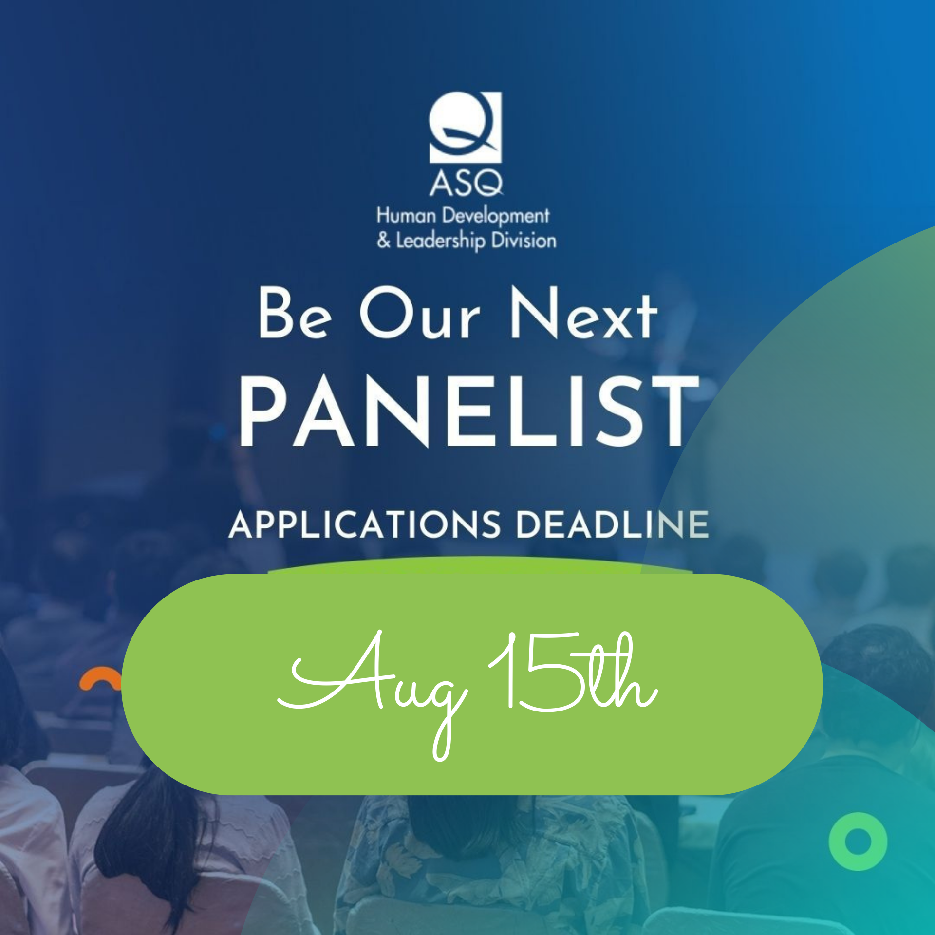 Accepting Panelist Applications For Our Next HD&L Panel Discussion On "Leading Organizations" - Due Aug 15th, 2022 3175