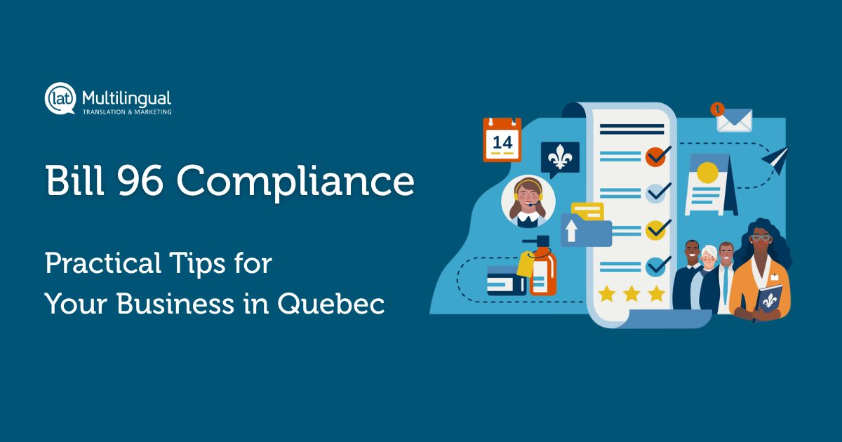 Bill 96: What It Means for Your Business in Quebec 357