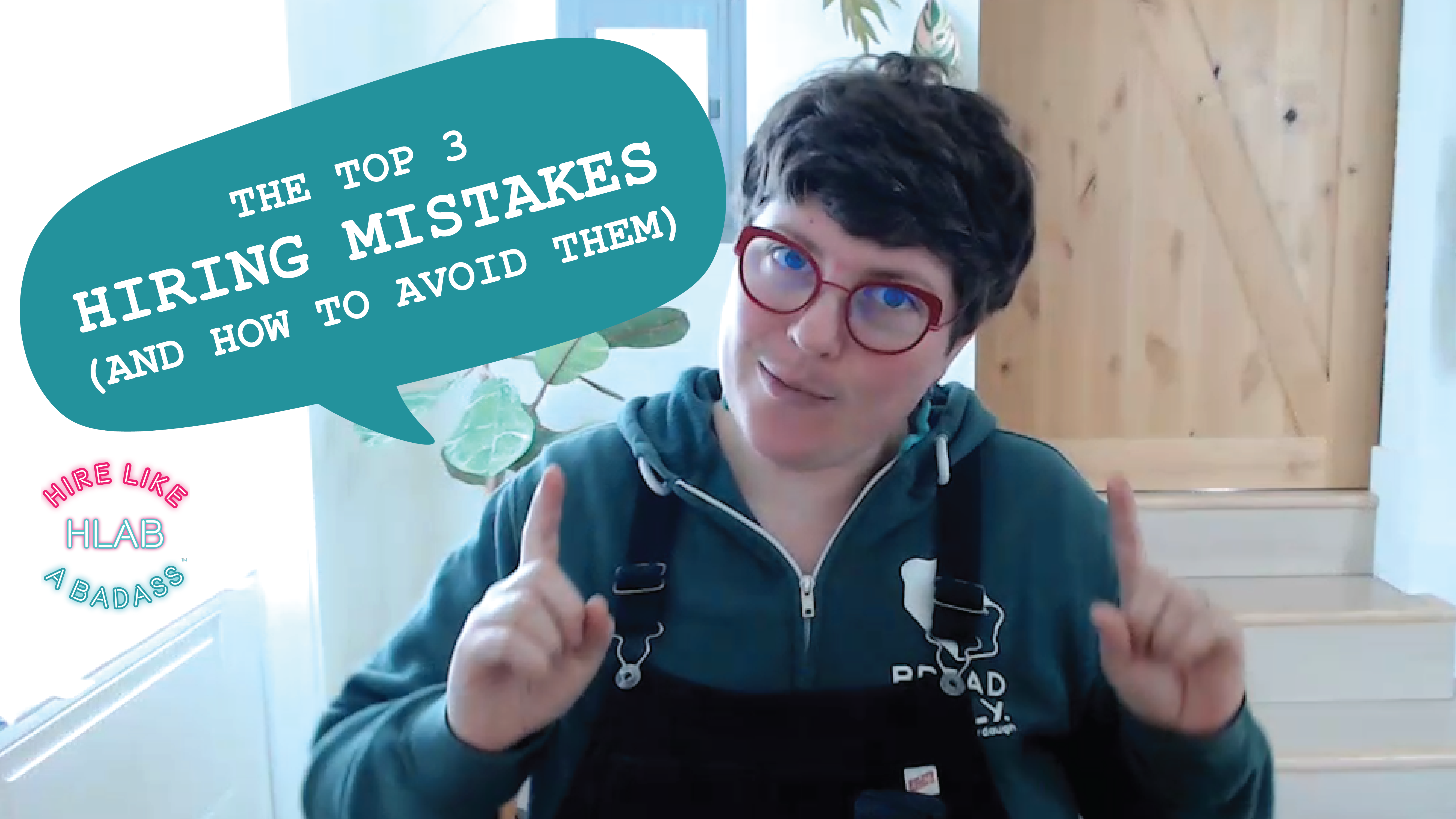 The Top 3 Hiring Mistakes (And How To Avoid Them) 333