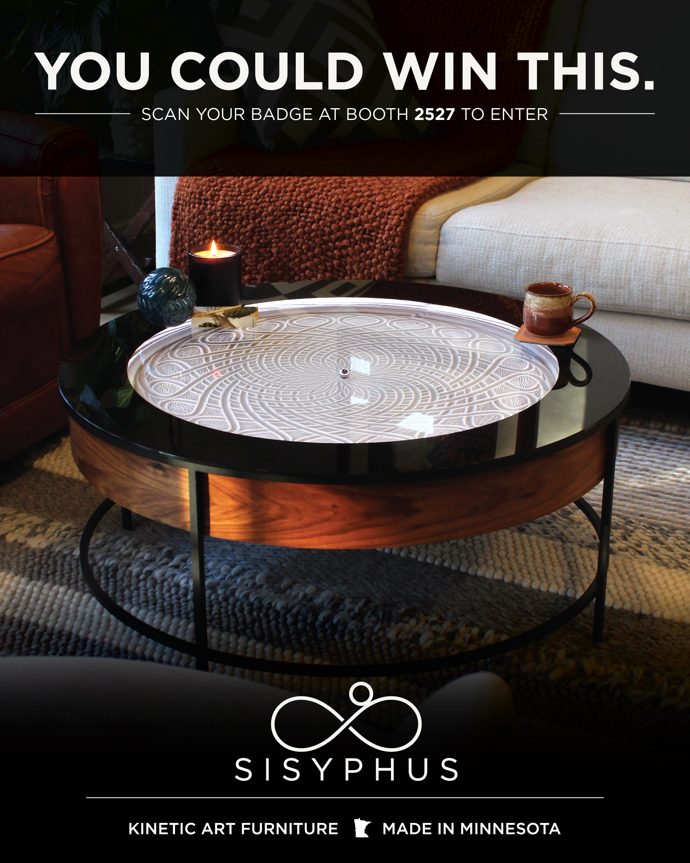 Scan Your Badge at Booth#2527 to Win a Free Sisyphus Table 265