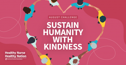 5 Ways to Protect and Practice Proactive Self-Care — Healthy Nurse, Healthy Nation — Sustain Humanity with Kindness Challenge — Day 10 5216