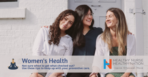 Healthy Nurse, Healthy Nation™ Blog - Women’s Health Update 42