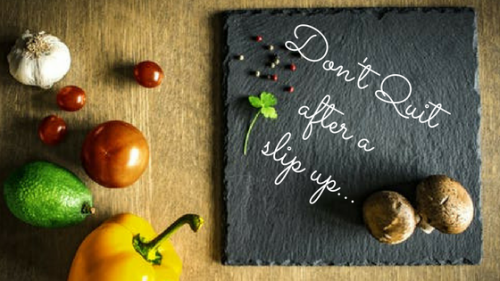 Healthy Nurse, Healthy Nation™ Blog - Don’t Let A Slip-Up Derail Your Health Goals 493