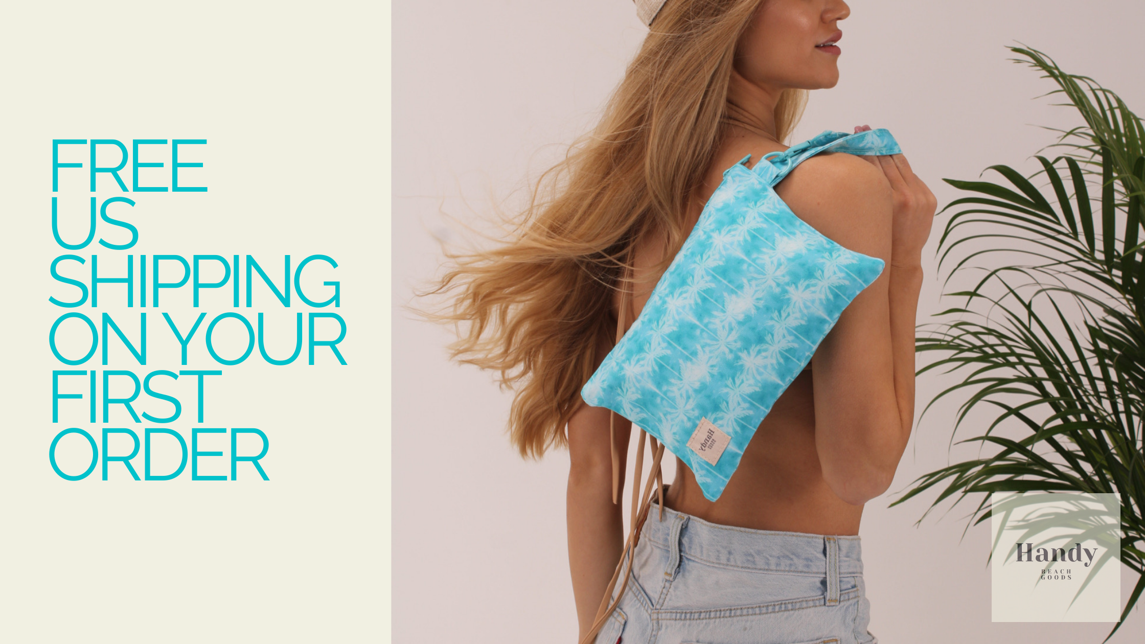 Free US shipping on first order - Handy Beach Goods 1069