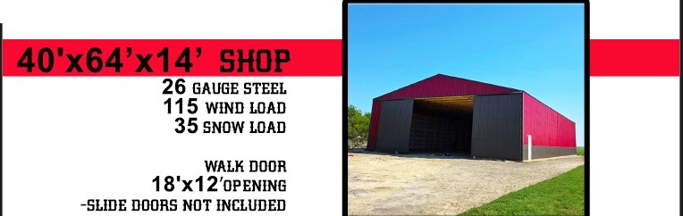 Building Special! 40' x 64'x 14' Shop 1429