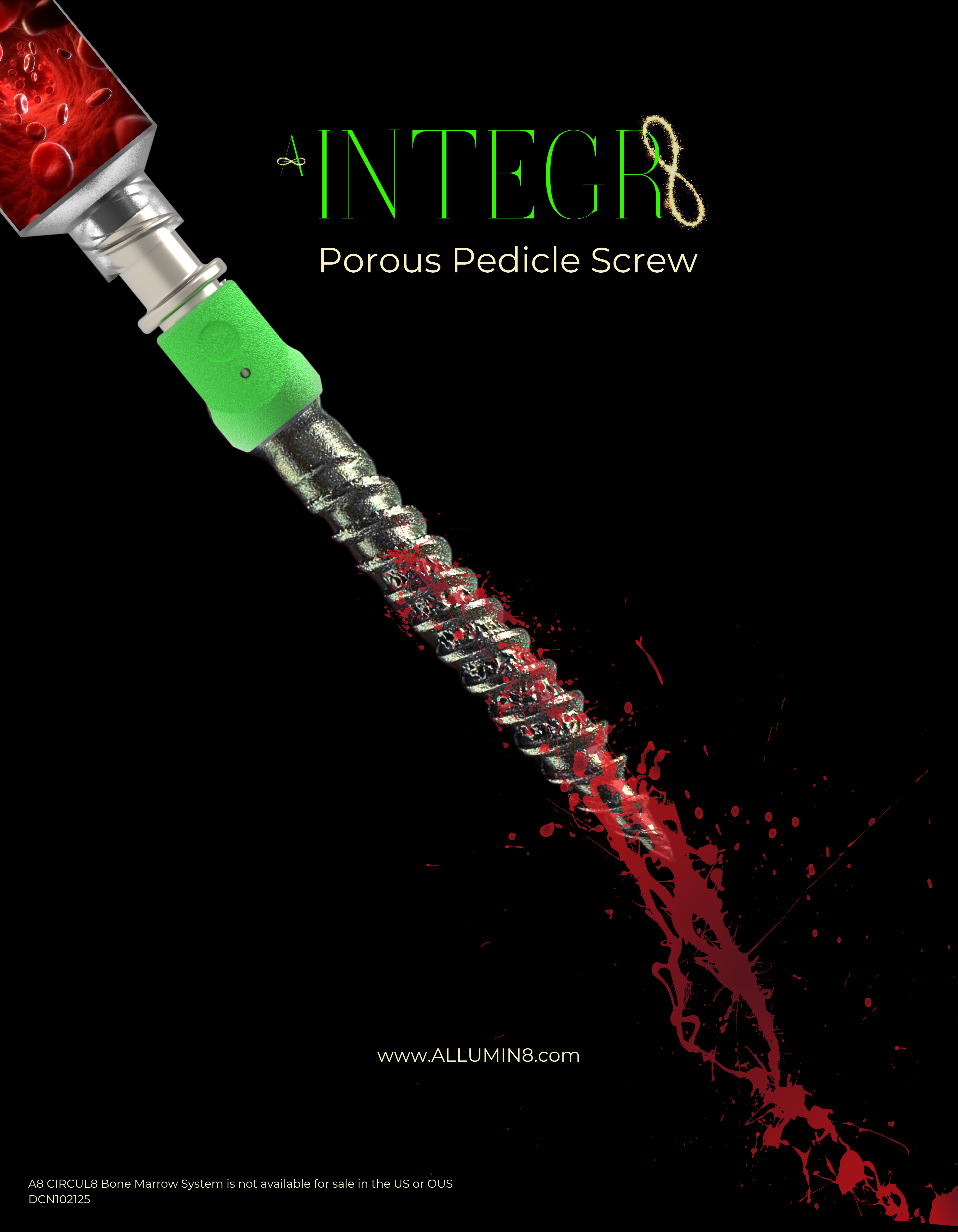 A8 INTEGR8™ Porous Pedicle Screw System - This is Therapeutic Hardware™ 258