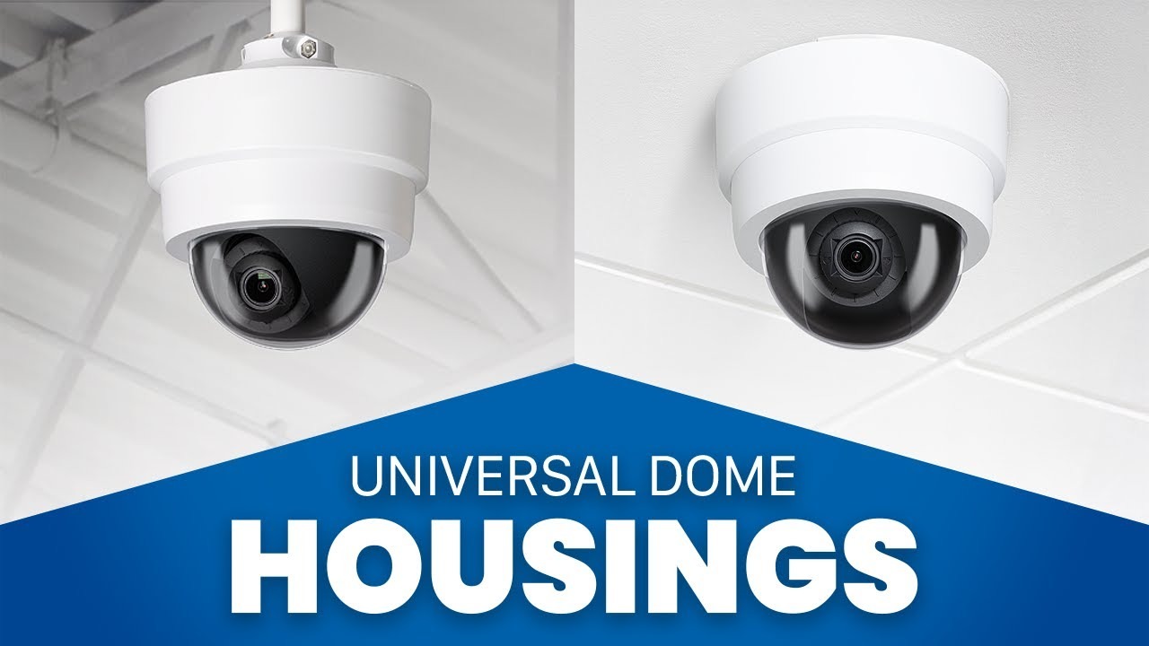 Unify Your Camera Installs with Universal Dome Housings 172