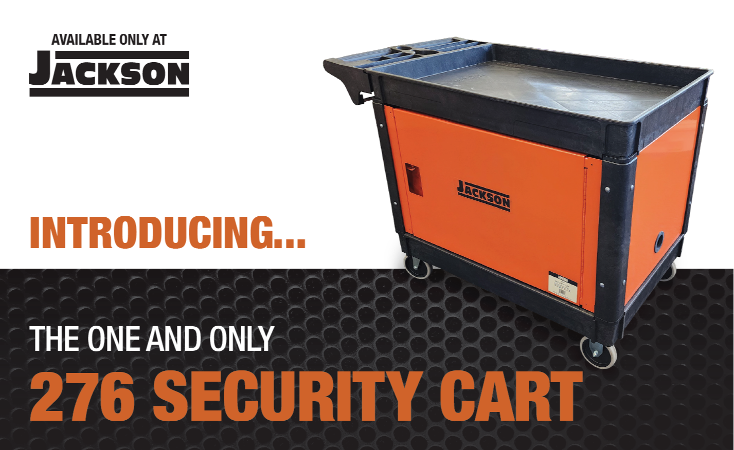 Jackson Tool Releases the 276 Security Cart 382