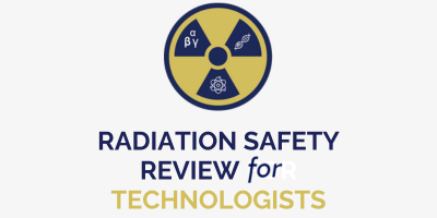 Radiation Safety Review for Technologists 124