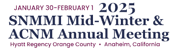 SNMMI 2025 Mid-Winter Meeting