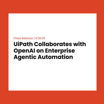 UiPath Collaborates with OpenAI on Enterprise Agentic Automation 463