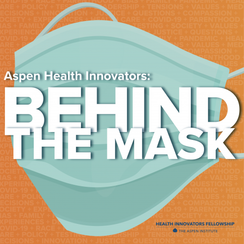 Introducing Aspen Health Innovators: Behind The Mask 🎧 249