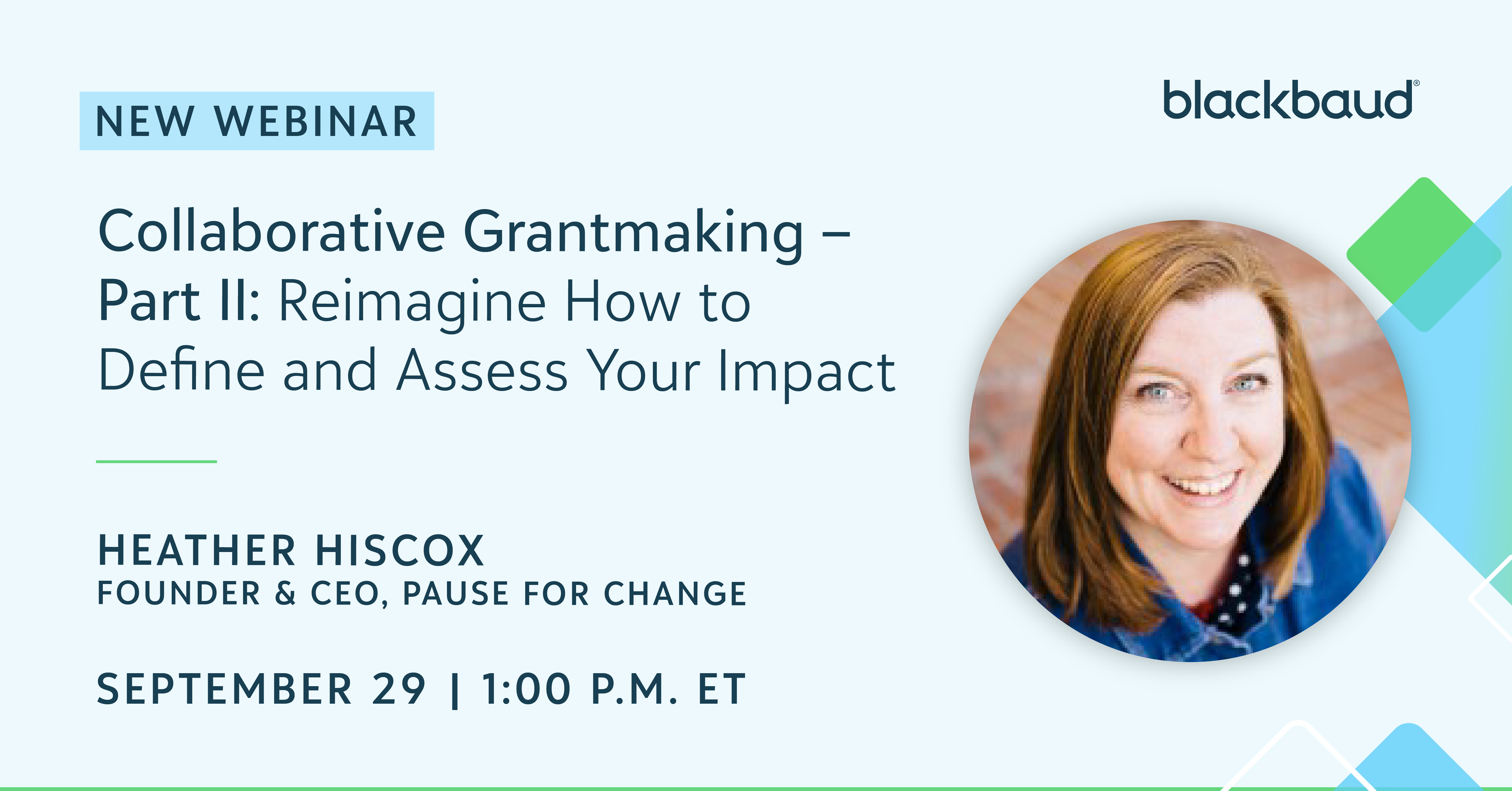 September Thought Leadership webinar: Collaborative Grantmaking – Part II: Reimagine How to Define and Assess Your Impact 3747
