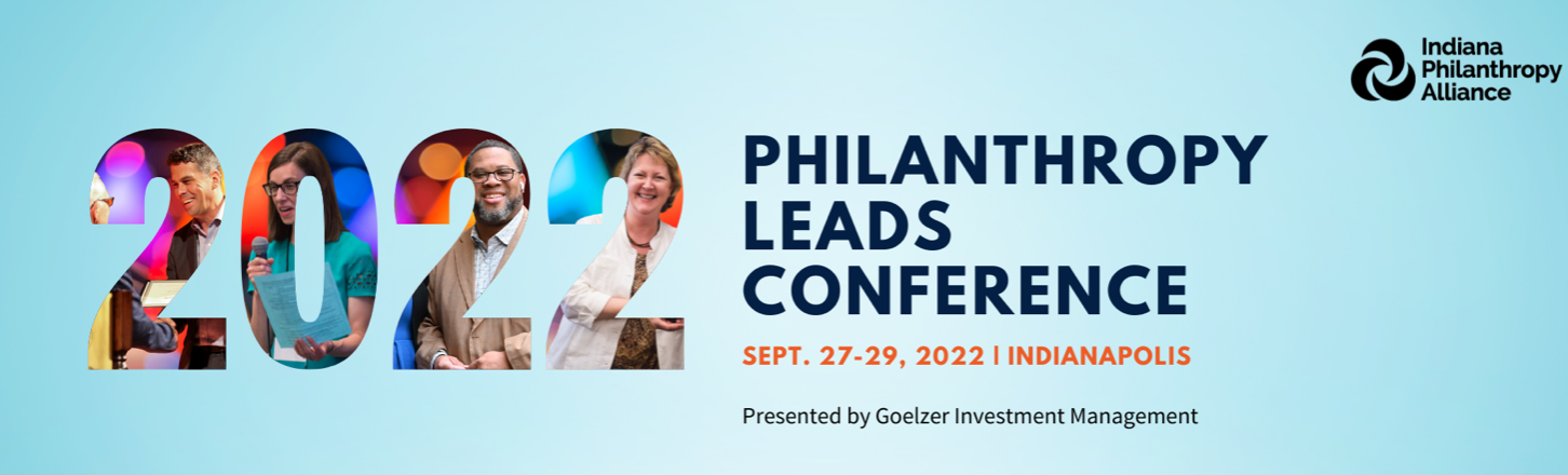 Indiana Philanthropy Alliance’s 2022 Philanthropy Leads Biennial Conference 3789