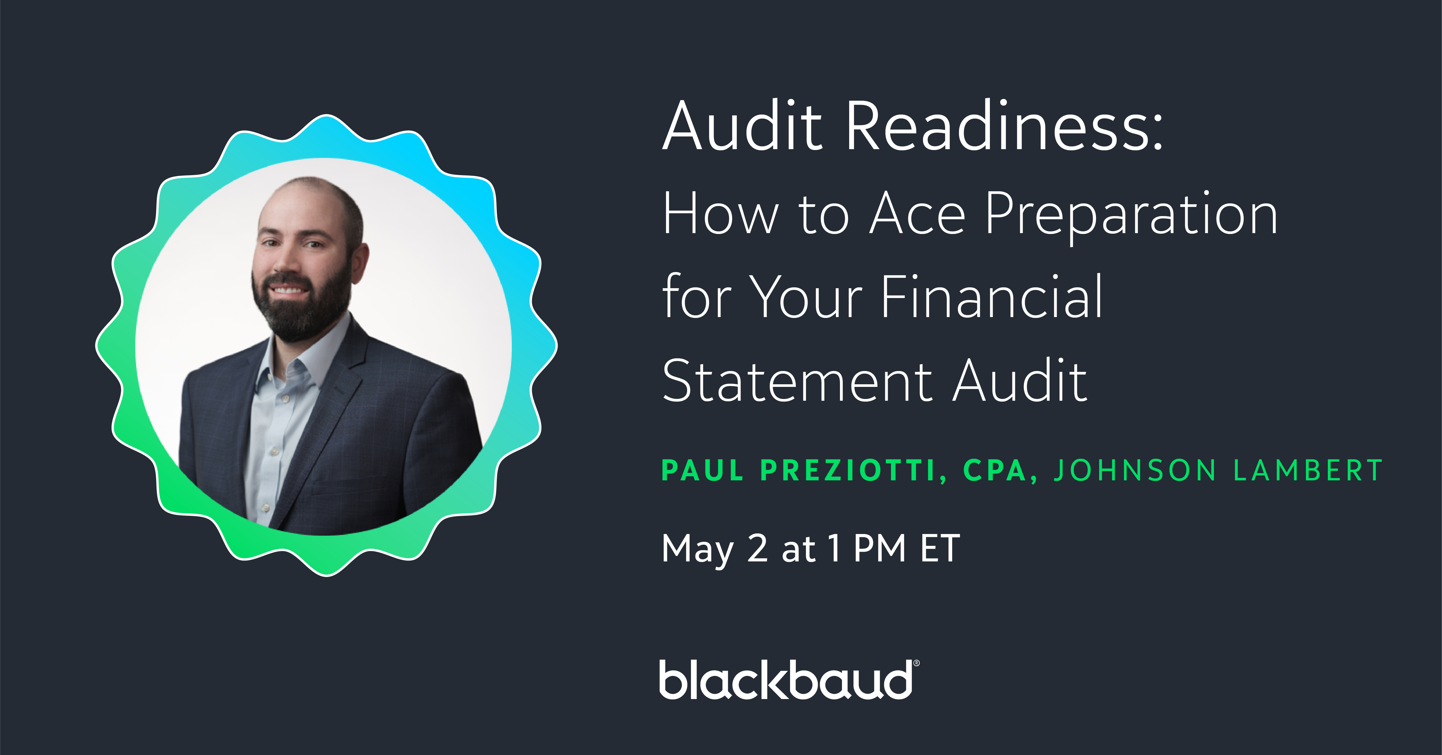 Audit Readiness: How to Ace Preparation for Your Financial Statement Audit 3951