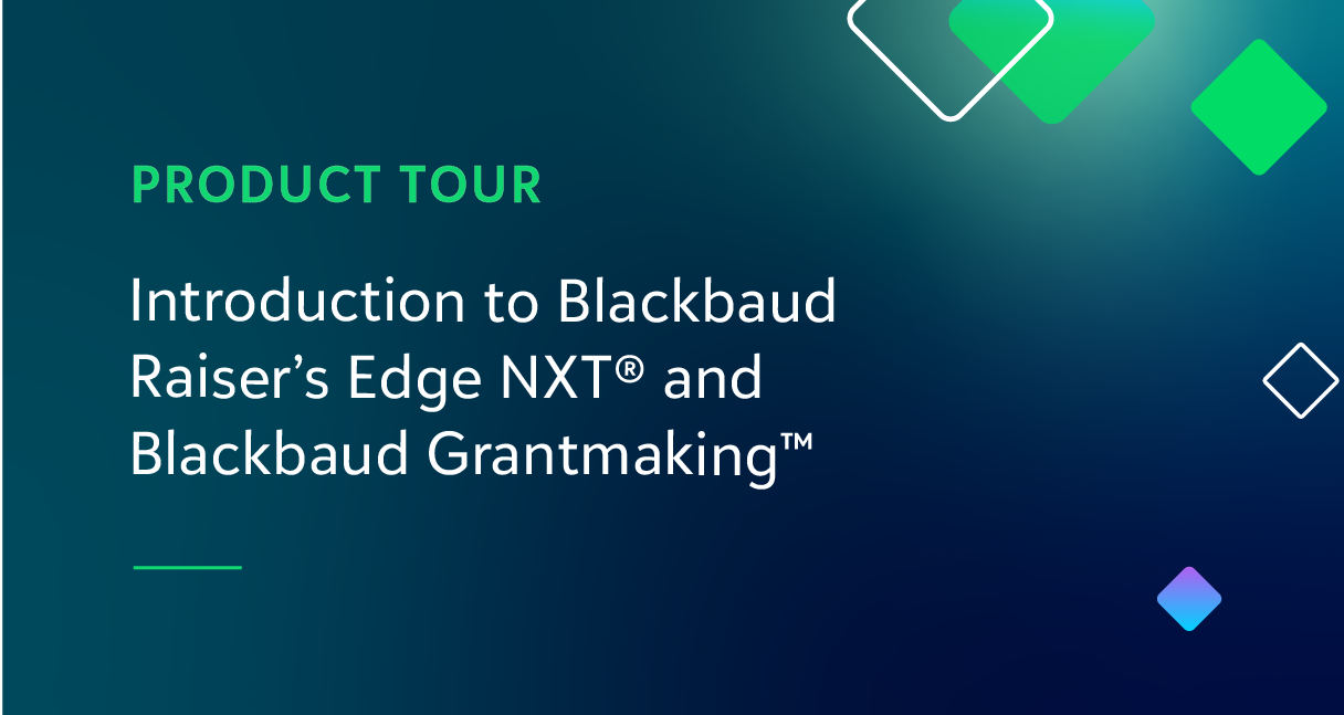 Product Tour: Introduction to Blackbaud Raiser's Edge NXT® and Blackbaud Grantmaking™ 3996