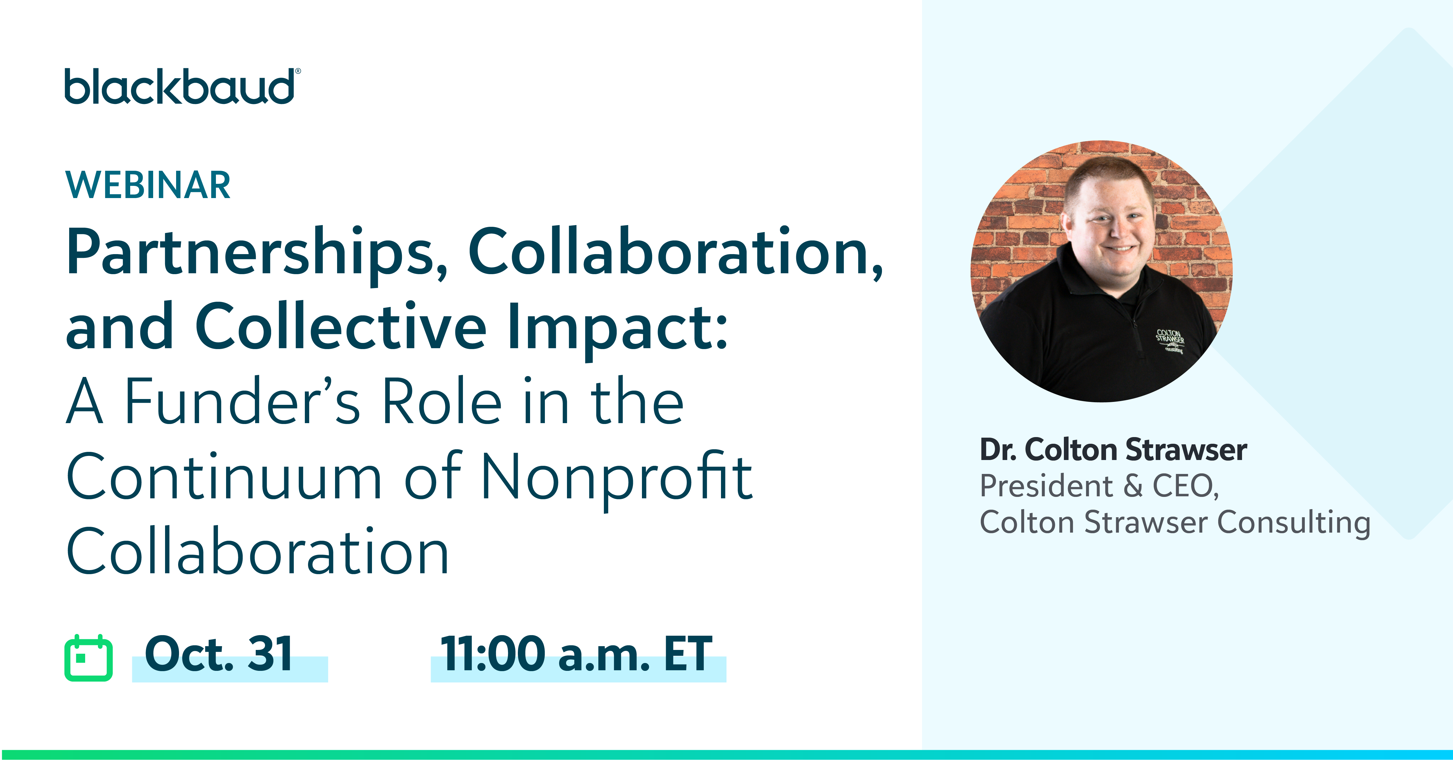 Partnerships, Collaboration, and Collective Impact: A Funder’s Role in the Continuum of Nonprofit Collaboration 4310