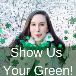 Feeling Lucky? Show Us Your Green! 4508