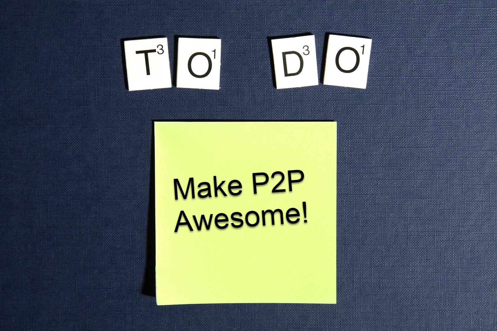 Make P2P Awesome: A Checklist 6939