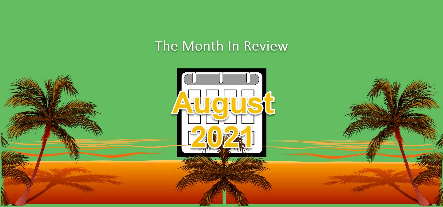 The Month in Review: August 2021 Feature Releases 7906