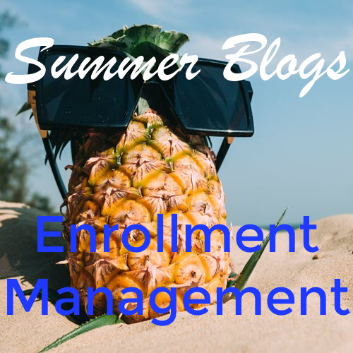 Summer Recap 2019: Enrollment Management 6001