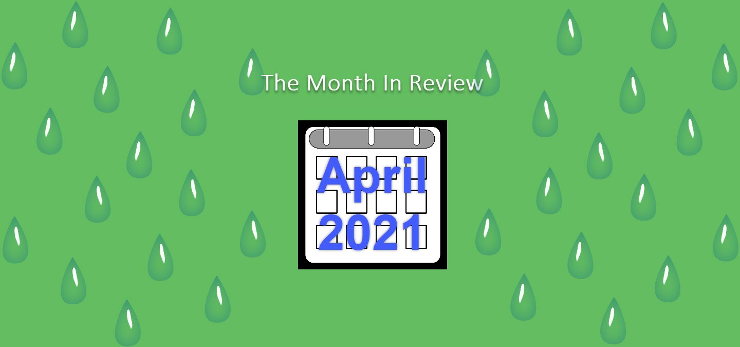 The Month in Review: April 2021 Feature Releases 7629