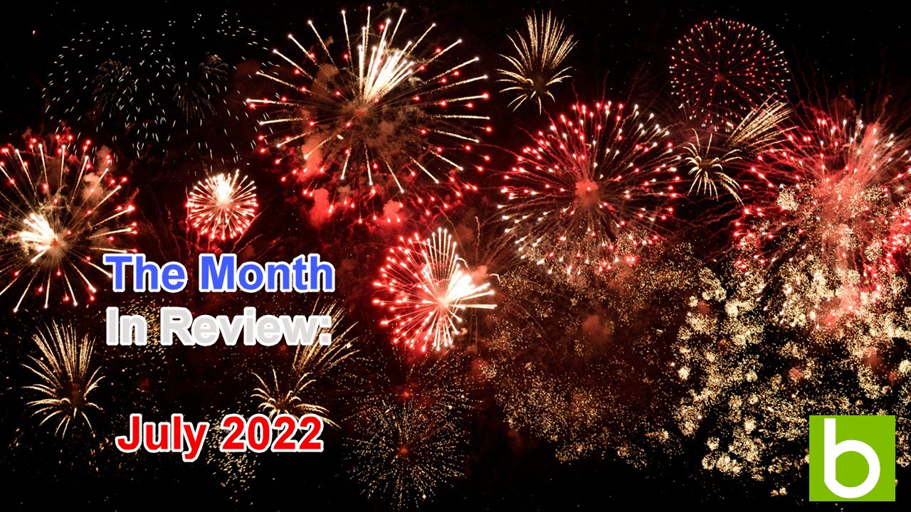 The Month in Review: July 2022 Feature Releases 8515