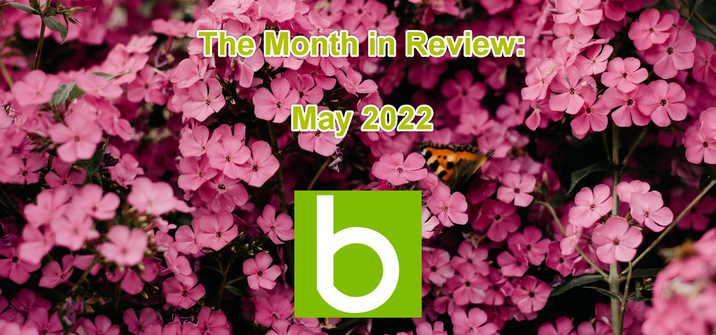 The Month in Review: May 2022 Feature Releases 8404