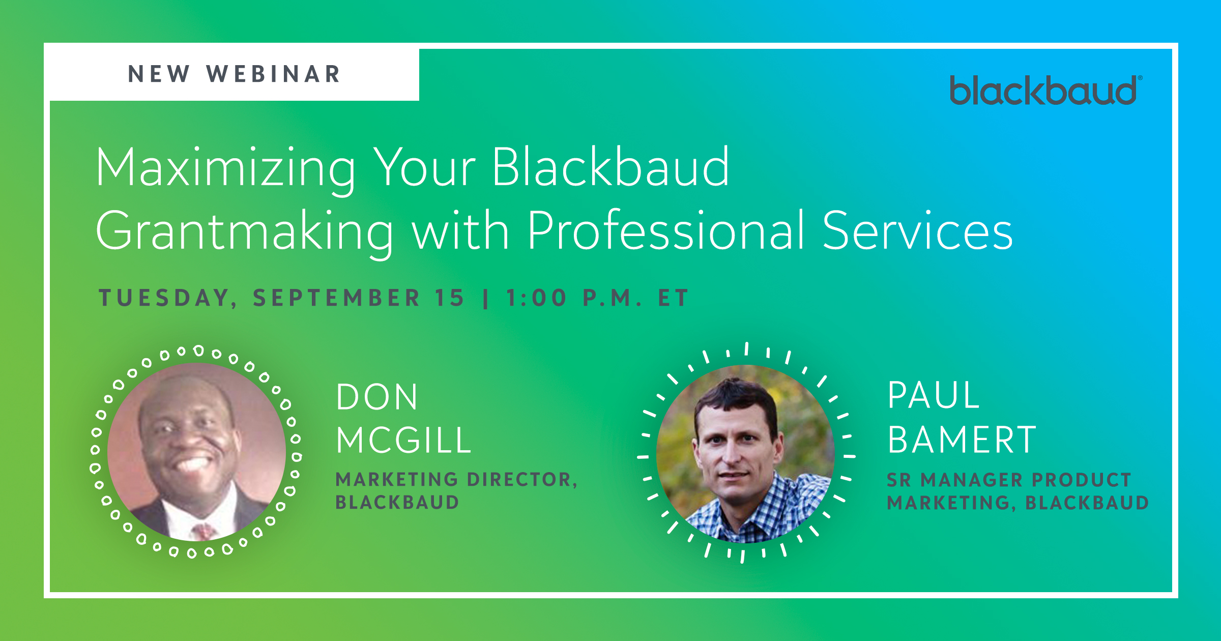RECORDING NOW AVAILABLE: 9/15 Webinar -- Maximizing Your Blackbaud Grantmaking with Professional Services 7122