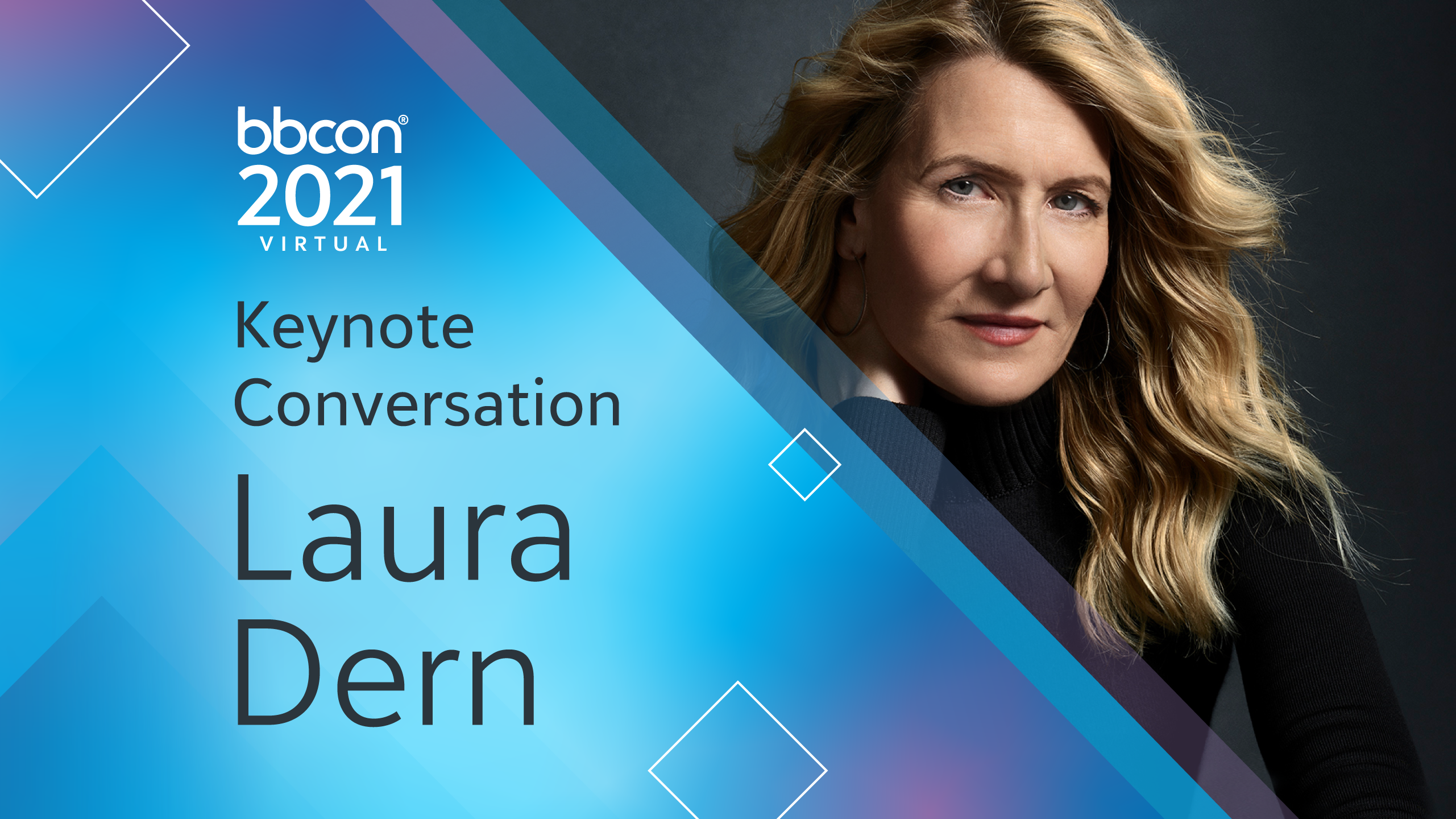 Big News: Laura Dern To Join The bbcon 2021 Virtual Mainstage! 7792