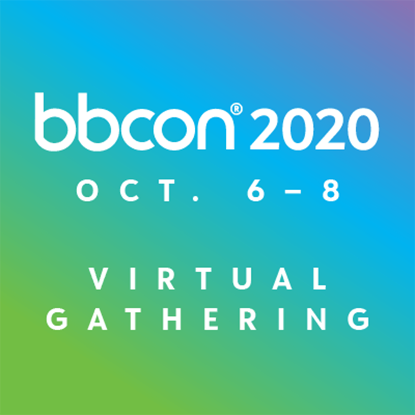 BBCON 2020 is Moving to a Global Virtual Gathering! 6761