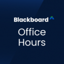 Blackboard Office Hours (T&L Admin Office Hours) 34