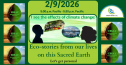 2/9/2026 Meeting: Eco-stories from our lives on this Sacred Earth. Let's get personal. 20166