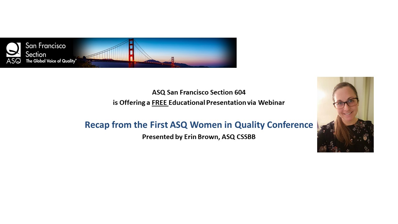 Recap from the First ASQ Women in Quality Conference -- ASQ San Francisco February Virtual Event 2675