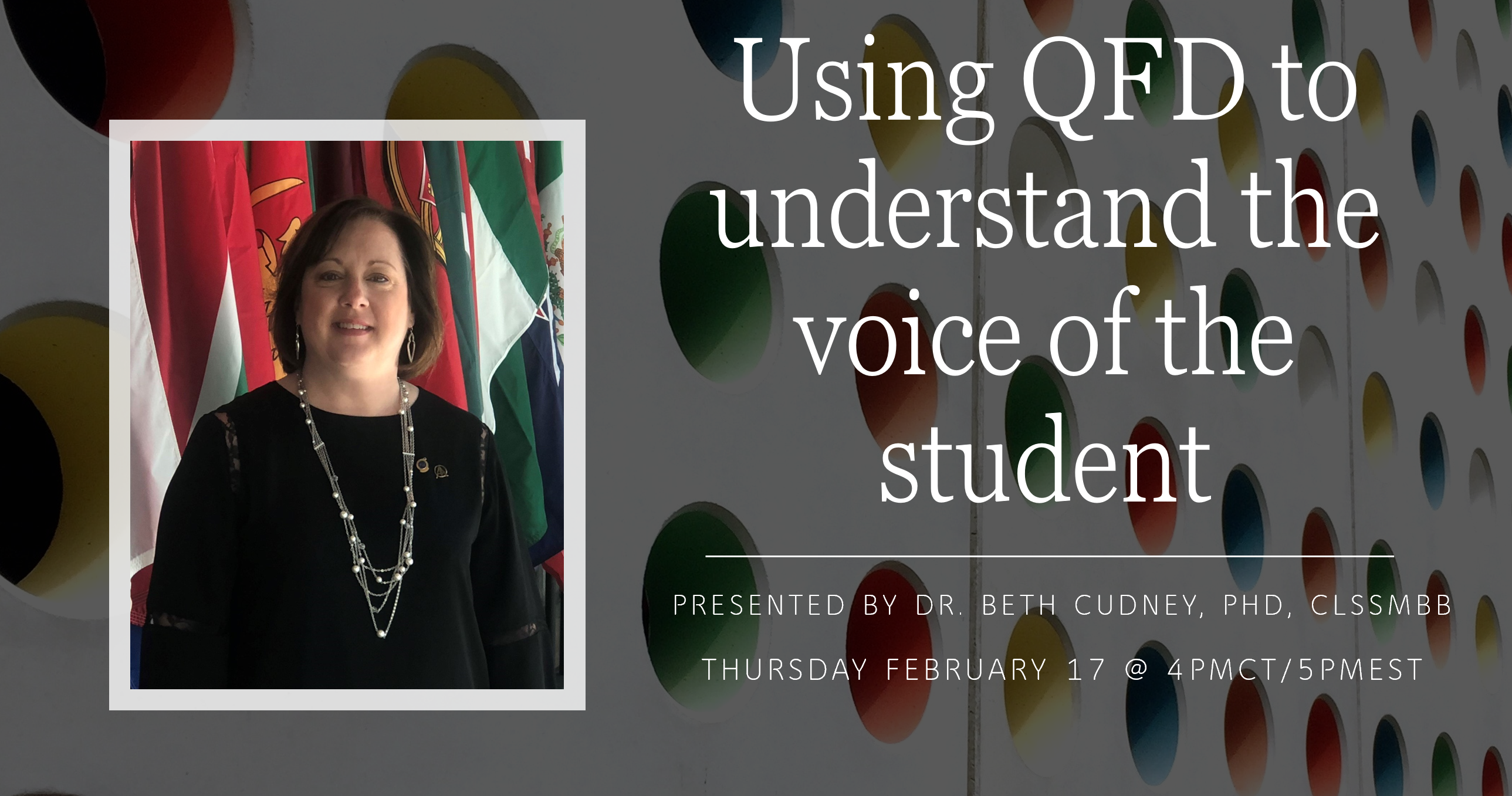 Webinar: Using QFD to Understand the Voice of the Student 3783