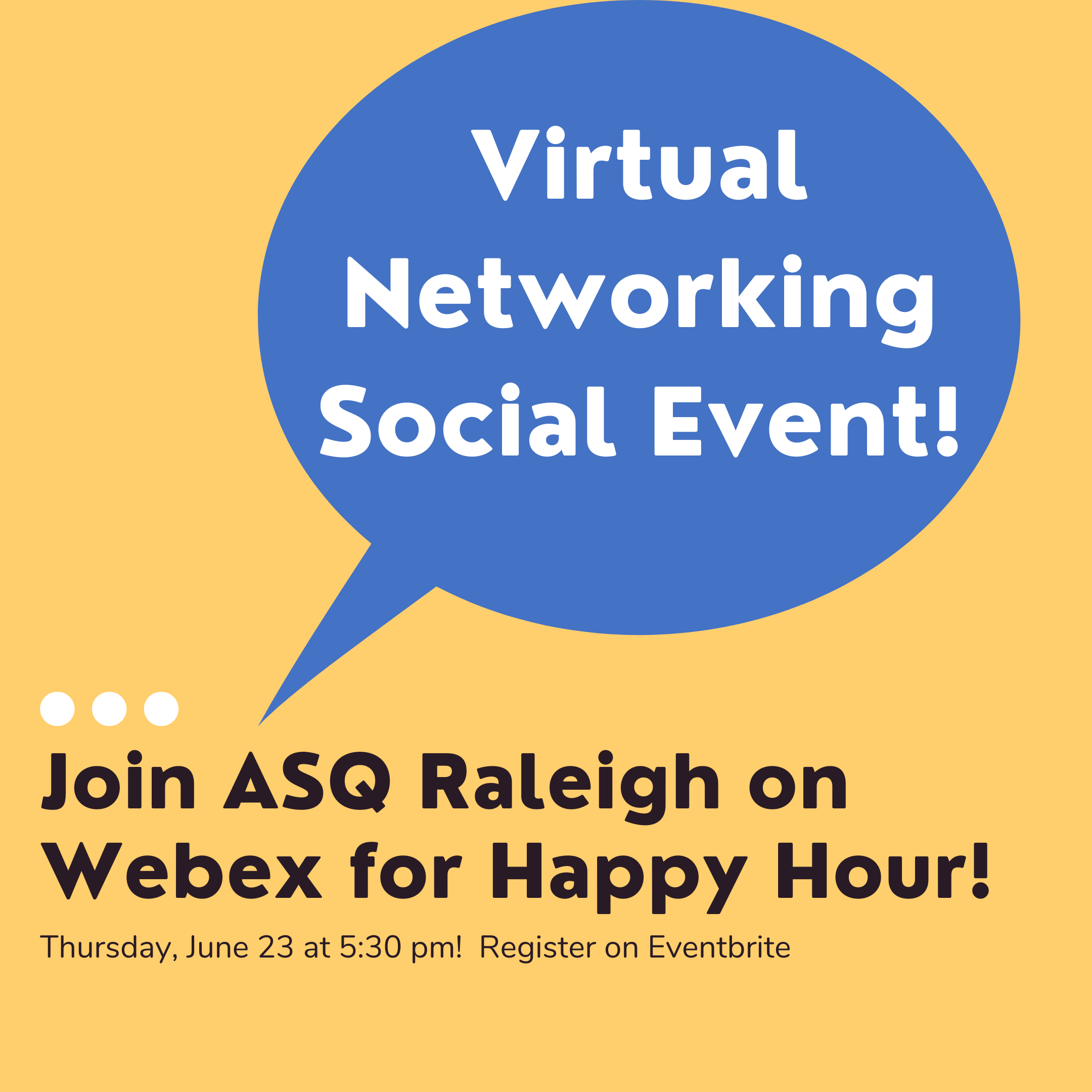 ASQ Raleigh's June Virtual Networking Happy Hour! 4231