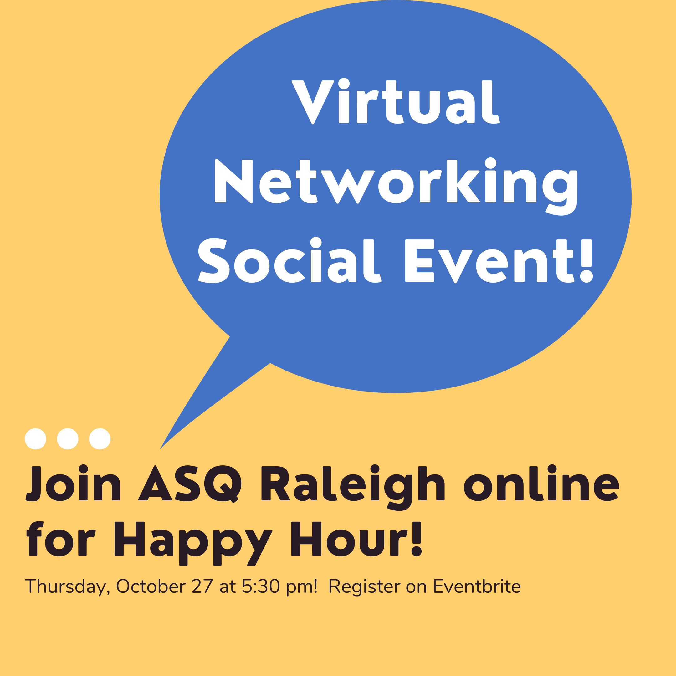 ASQ Raleigh's November Virtual Networking Happy Hour! 4520