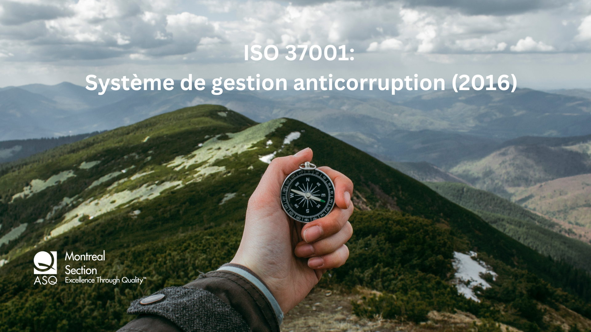 ASQ Montreal — ISO 37001 : Système de gestion anticorruption | Anti-corruption management system (2023-01-25) 4709