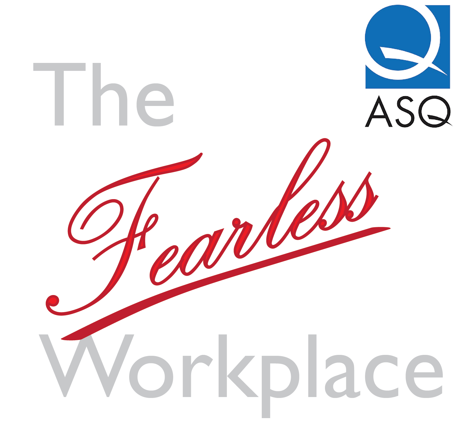 "The Fearless Workplace" Has Arrived! 3027