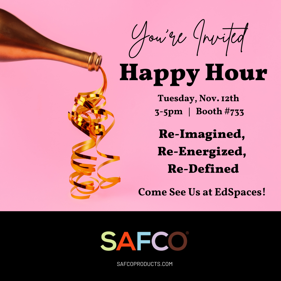 Happy Hour! Come Celebrate Safco Re-Imagined 442