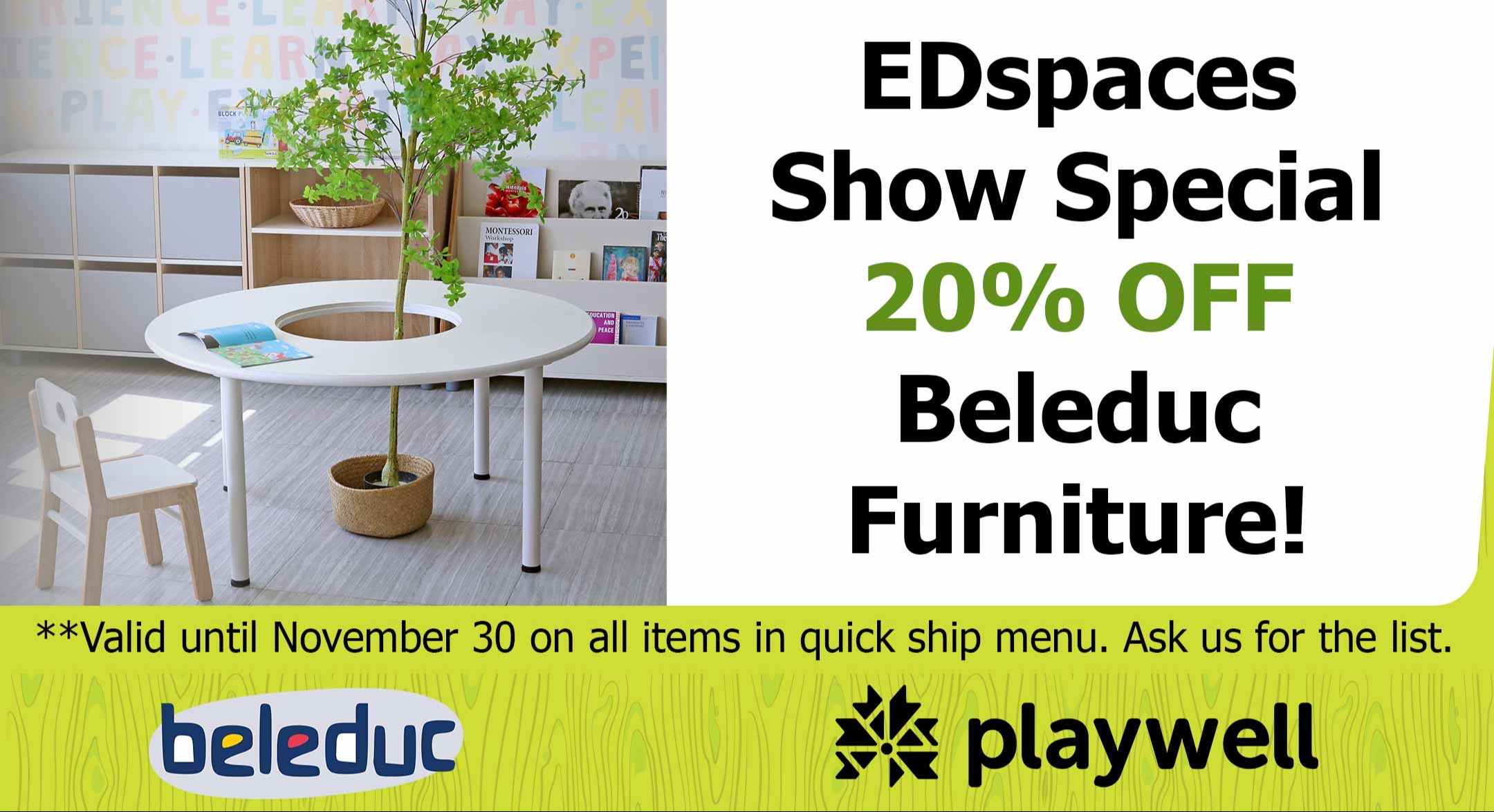 Booth #1760 EDspaces Show Special: 20% Off Early Learning Furniture 170