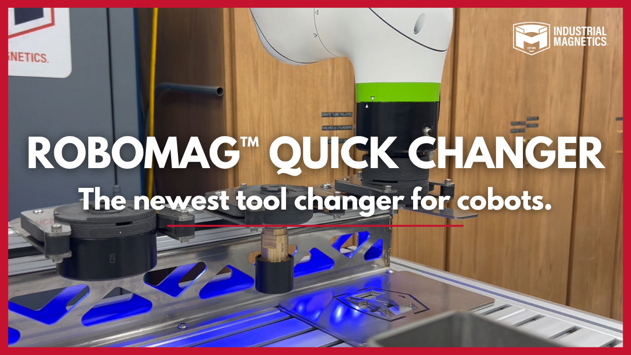 Industrial Magnetics Launches Patent-Pending RoboMag™ Quick Changer for Cobots 519