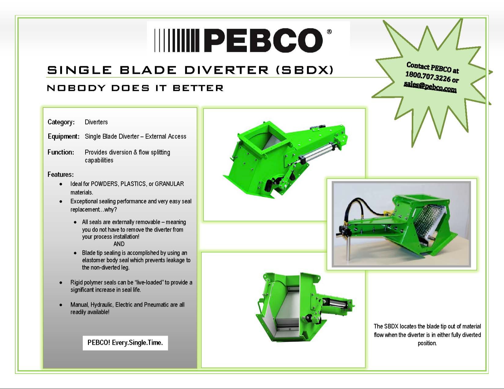 PEBCO'S SINGLE BLADE DIVERTER (SBDX) 451