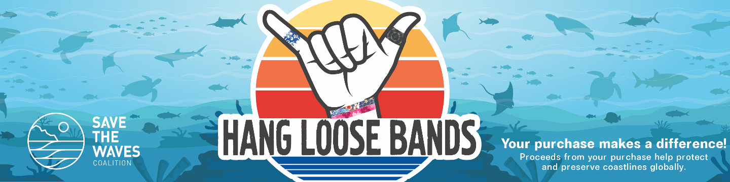 Hang Loose Bands 98