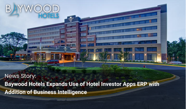 Baywood Hotels Adopts Hotel Investor Apps Business Intelligence Software 161
