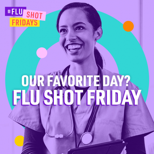 Flu Shot Fridays:  New 2021-22 Flu Campaign! 4026