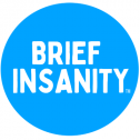 Brief Insanity 72